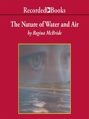 cover image of The Nature of Water and Air